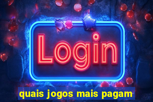 quais jogos mais pagam